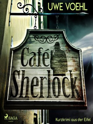 cover image of Café Sherlock--Kurzkrimi aus der Eifel (Ungekürzt)